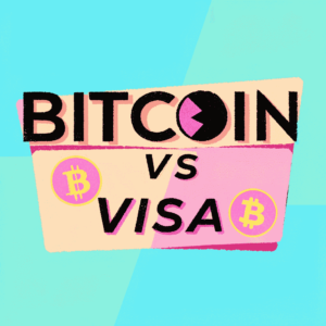 Bitcoin VS Visa